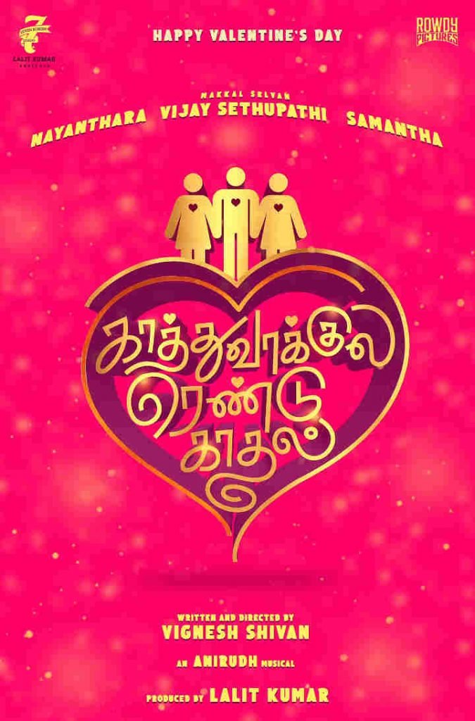 Kaathu Vaakula Rendu Kadhal Tamil Movie 2020